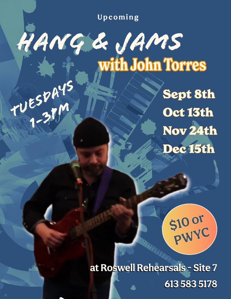 Hang & Jam: John Torres @ Roswell Rehearsals Nov 24 2026 - Aug 20th @ Roswell Rehearsals