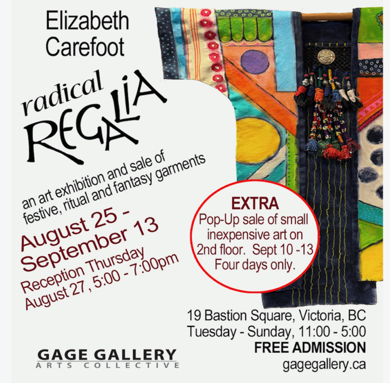 Radical Regalia: Elizabeth Carefoot at Gage Gallery - Aug 22nd @ Gage Gallery Arts Collective