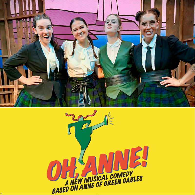Oh, Anne - Aug 22nd @ Canmore Collegiate High School Theatre