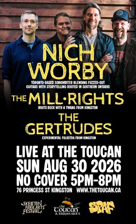 Nich Worby, The Mill&bull;Rights, The Gertrudes @ The Toucan Aug 30 2026 - Sep 1st @ The Toucan