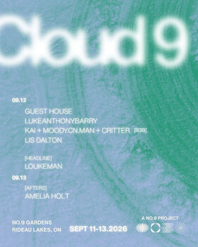 Cloud 9 Electronic Music & Eco-Art Festival: Louke Man, Lukeanthonybarry, Amelia Holt, Rupert Davies, Lis Dalton, Pucker Up! Collective  (B2B2B: Critter + Kai + Moody.Cn.Man) @ No.9 Gardens Sep 11 2026 - Sep 15th @ No.9 Gardens