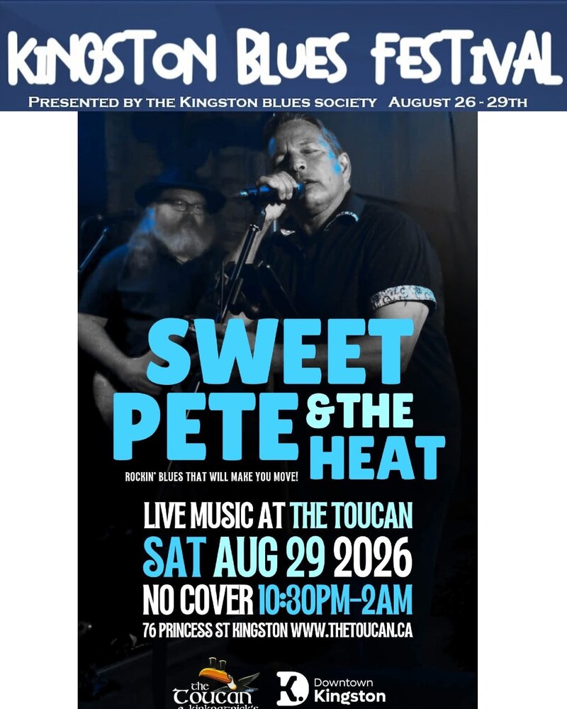 Kingston Blues Festival: Sweet Pete & The Heat @ The Toucan - Aug 29, 2026