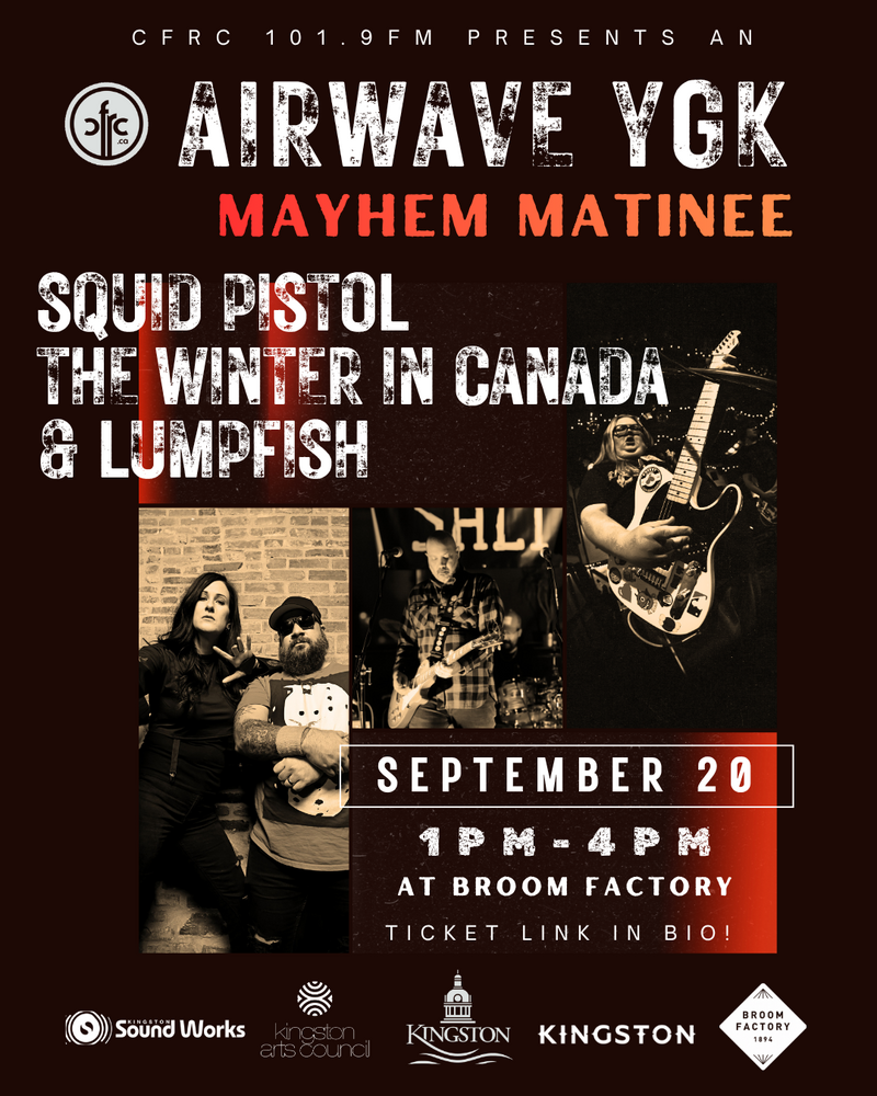 Mayhem Matinee!: Lumpfish , The Winter in Canada, SQUID Pistol @ Broom Factory Sep 20 2026 - Aug 29th @ Broom Factory