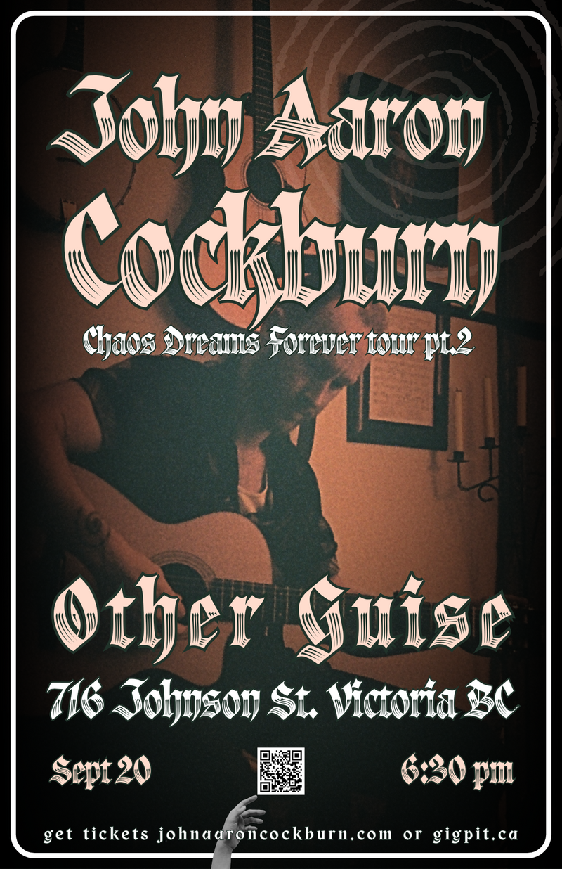John Aaron Cockburn live: John Aaron Cockburn @ Other Guise Theatre Sep 20 2026 - Sep 3rd @ Other Guise Theatre