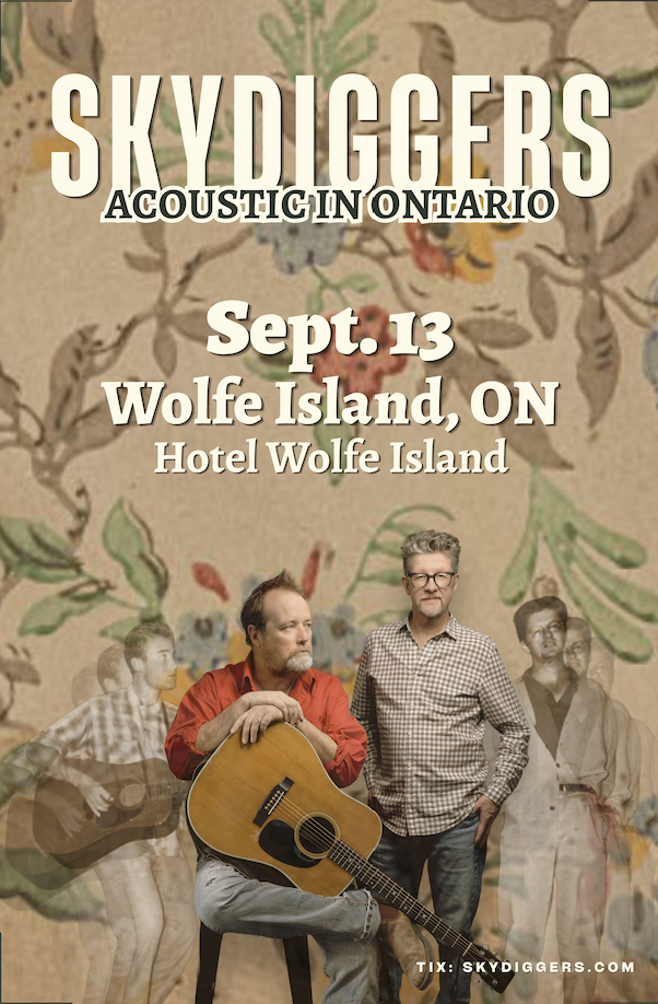 Skydiggers @ Hotel Wolfe Island Sep 13 2026 - Aug 31st @ Hotel Wolfe Island