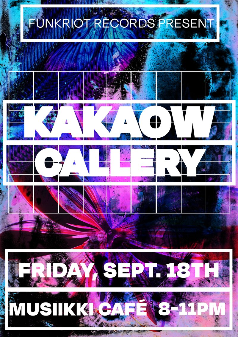 Funk Riot Records Present: KaKaow, Callery @ Musiikki Caf&eacute; & Whiskey Bar Sep 18 2026 - Sep 2nd @ Musiikki Caf&eacute; & Whiskey Bar