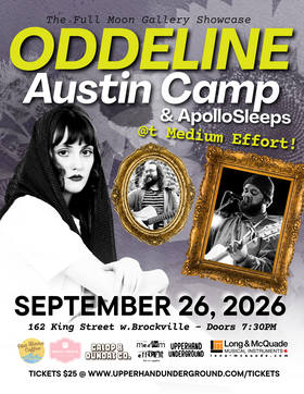 The Full Moon Gallery Showcase: Oddeline, Austin Camp , ApolloSleeps   @ Medium Effort Fine Art Supplies Sep 26 2026 - Sep 28th @ Medium Effort Fine Art Supplies