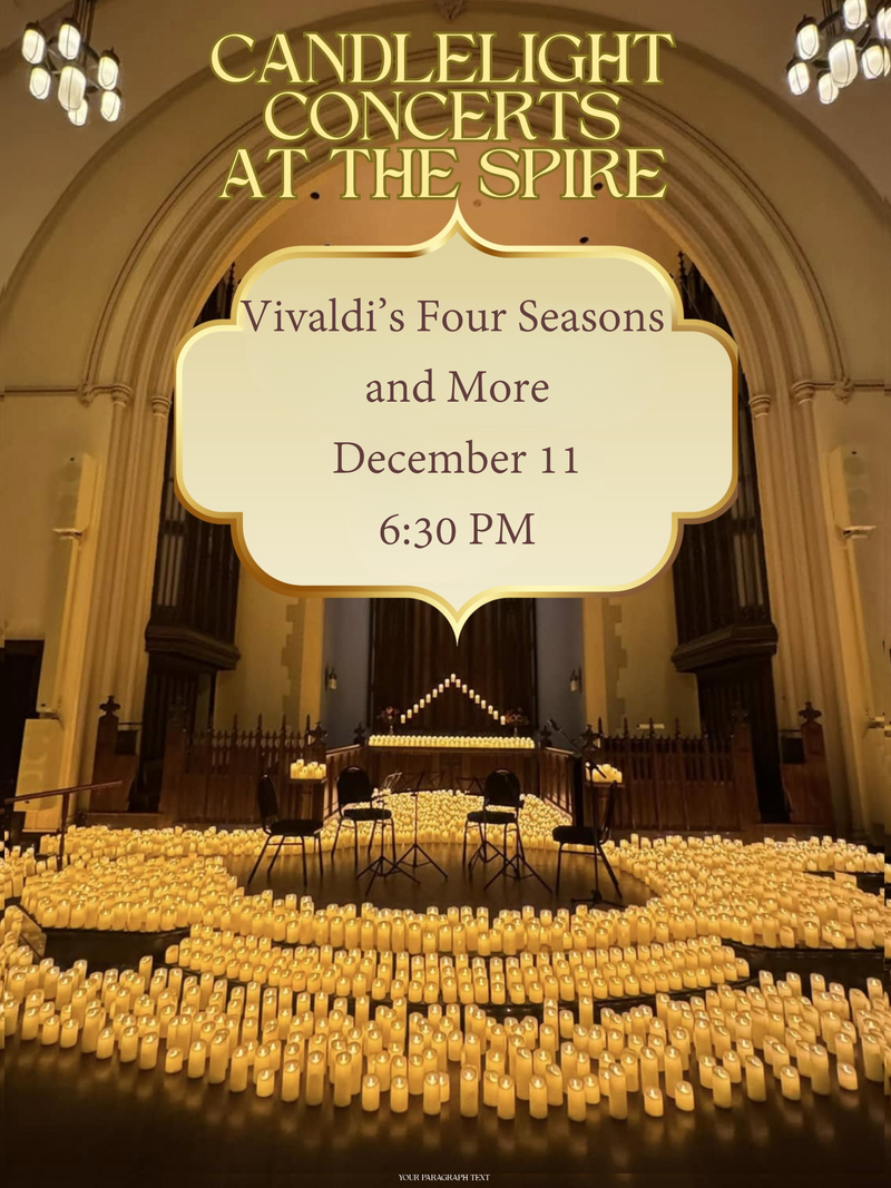 Candlelight Concerts: Featuring Vivaldi&rsquo;s Four Seasons and More - Sep 10th @ The Spire