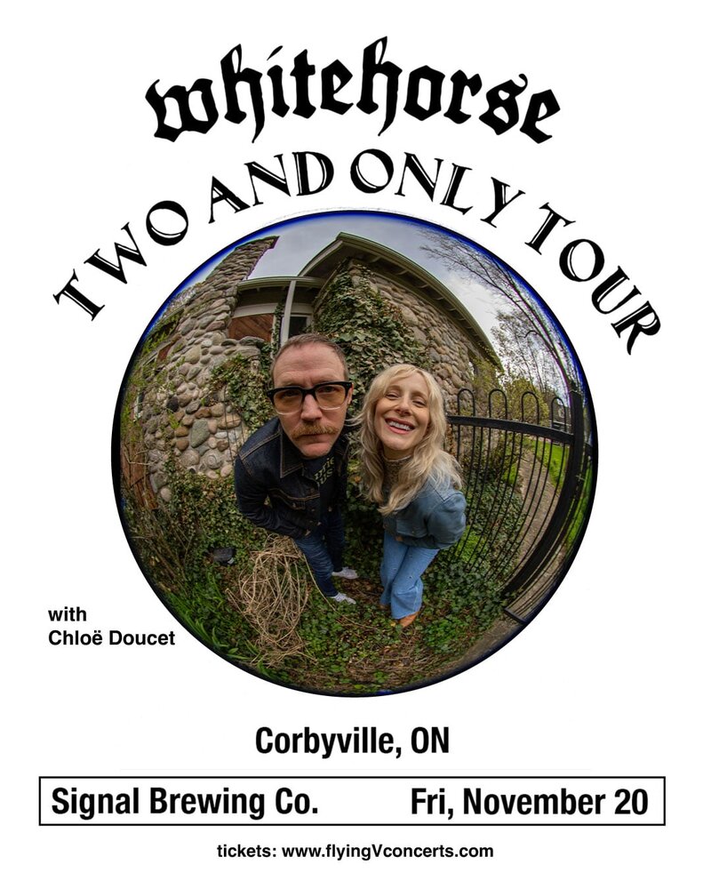 Whitehorse, Chloe Doucet @ Signal Brewery Nov 20 2026 - Sep 12th @ Signal Brewery