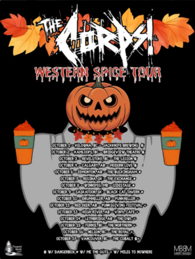 The Corps | Western Spice Tour - Oct 22nd @ Northern Bar & Stage