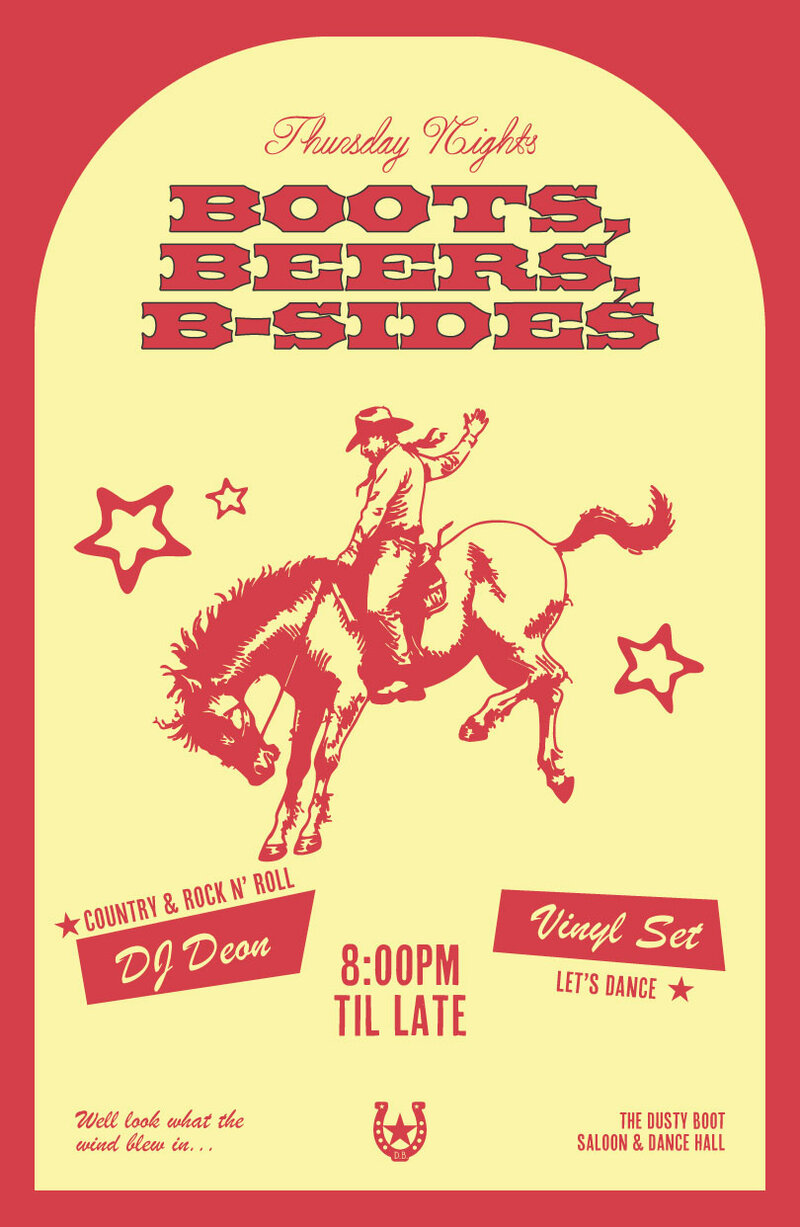 Boots, Beers, B-Sides. - Sep 13th @ The Dusty Boot