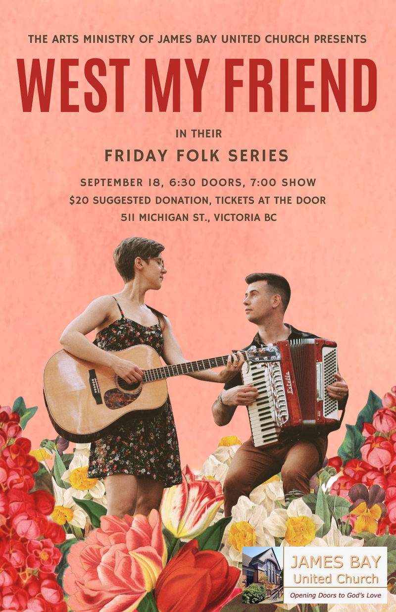 West My Friend in Concert - Sep 18th @ James Bay United Church