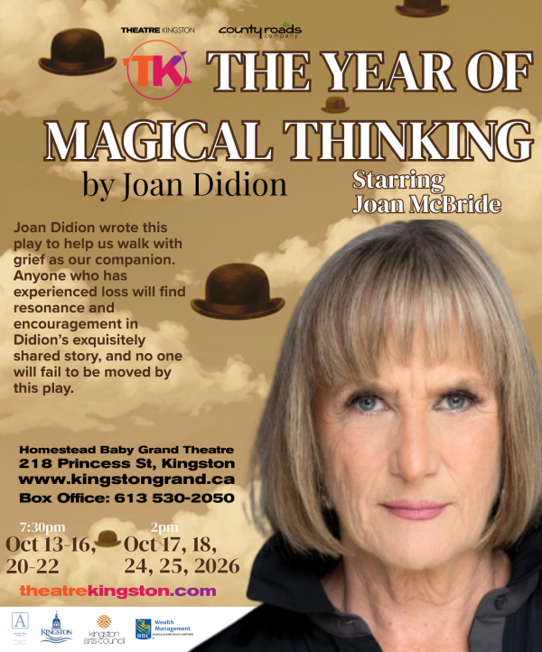 Theatre Kingston: The Year of Magical Thinking - Sep 14th @ Kingston Grand Theatre