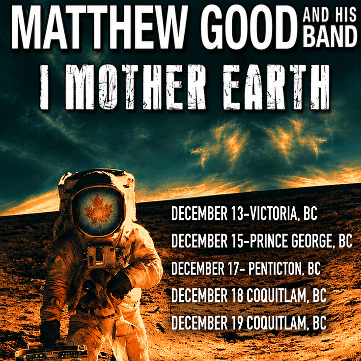 Mathew Good with I Mother Earth - Sep 30th @ Royal Theatre