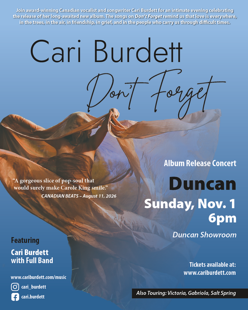 Cari Burdett - Don't Forget Album Release Concert - Oct 6th @ Duncan Showroom