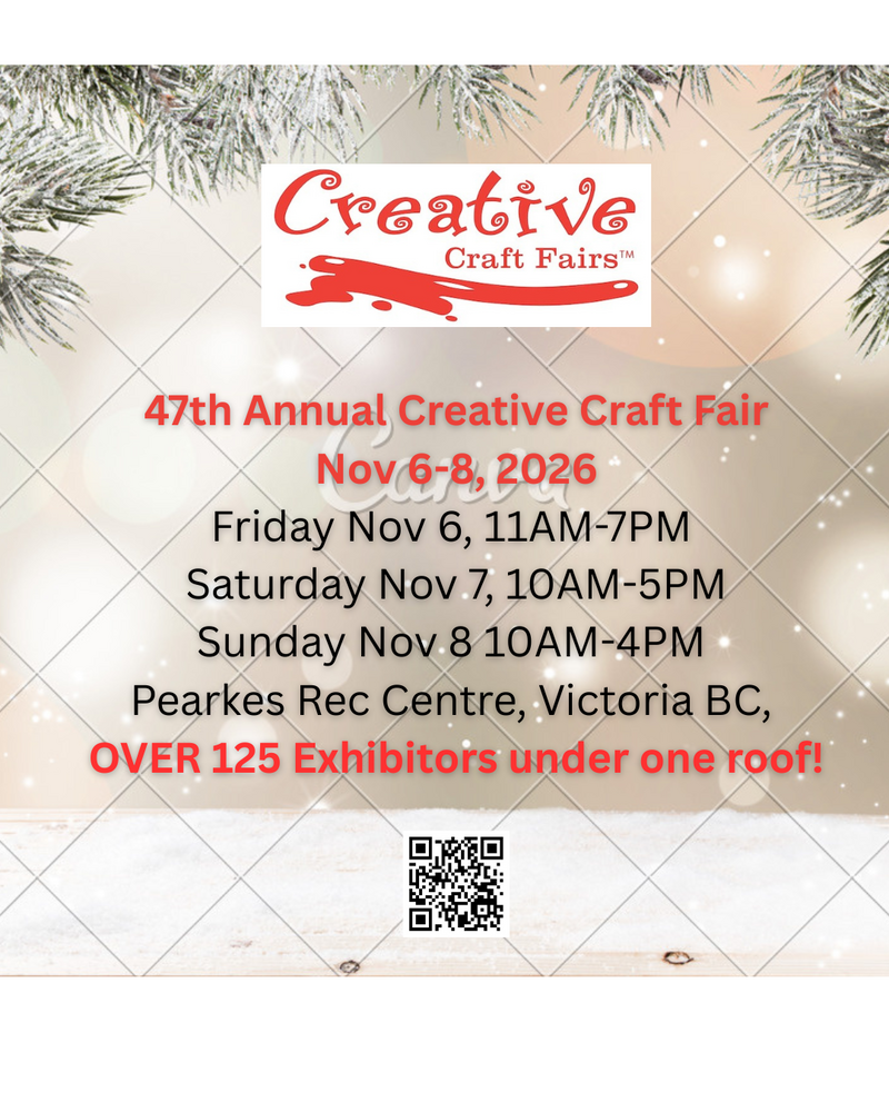 47th ANNUAL CREATIVE CRAFT FAIRS - Sep 26th @ Pearkes Rec Centre