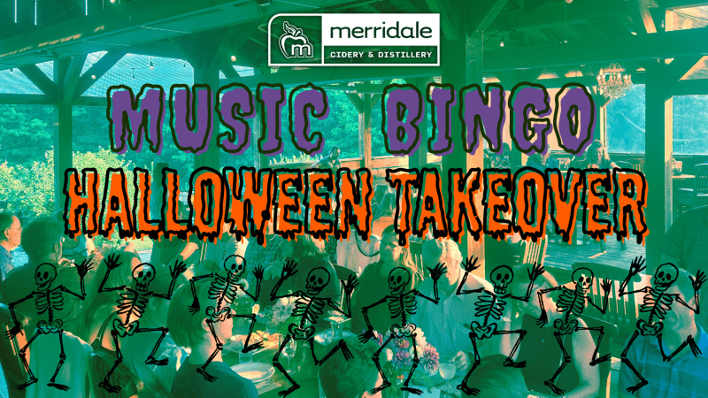 Music Bingo Halloween Takeover at Merridale Cidery & Distillery - Oct 5th @ Merridale Cidery & Distillery
