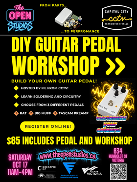 Build Your Own Guitar Pedal Workshop - Oct 24th @ The Open Studios