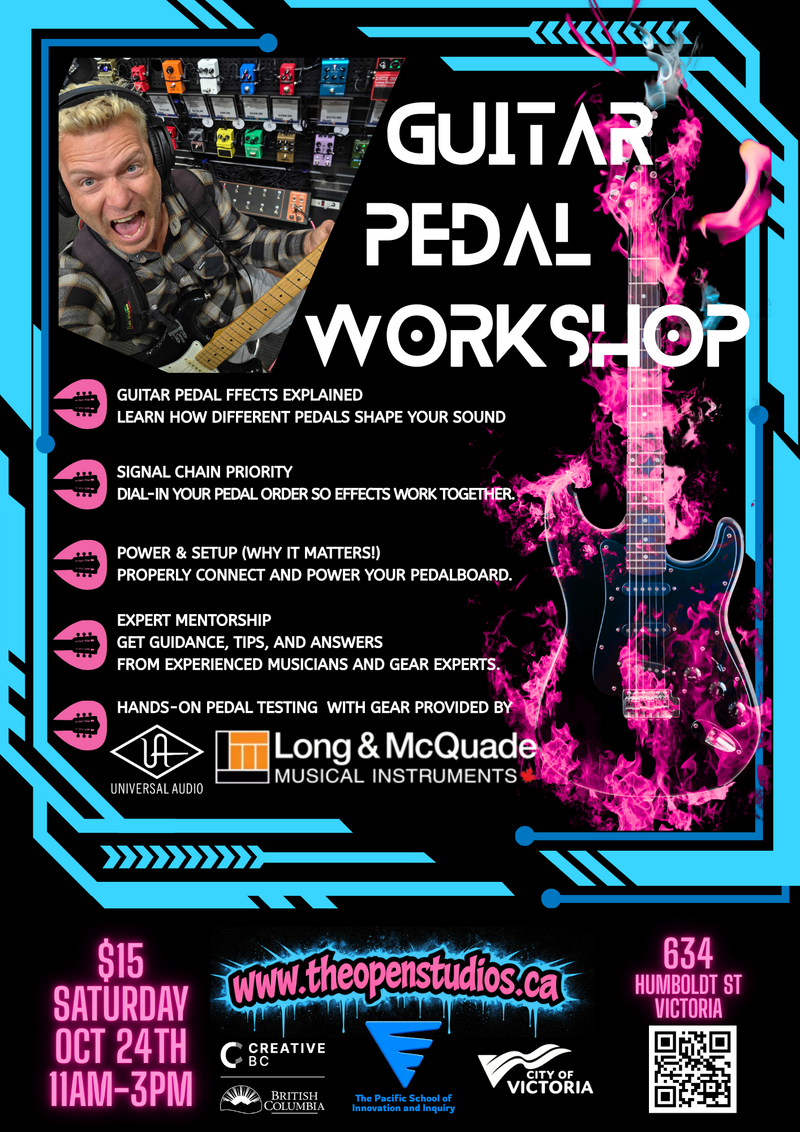 Guitar Pedal Workshop with Long and McQuade and Universal Audio - Oct 2nd @ The Open Studios