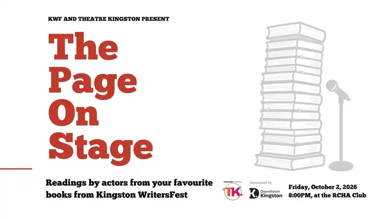 Kingston WritersFest: The Page On Stage - Sep 29th @ The Club at the R.C.H.A.