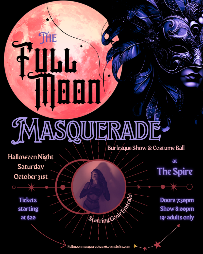 Full Moon Masquerade: Limestone City Burlesque @ The Spire Oct 31 2026 - Sep 30th @ The Spire