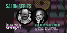 Kingston WritersFest - The Crisis of Canlit: Dan Wells, Richard Stursberg, Kyle Wyatt @ Kingston Marriott Oct 4 2026 - Oct 19th @ Kingston Marriott