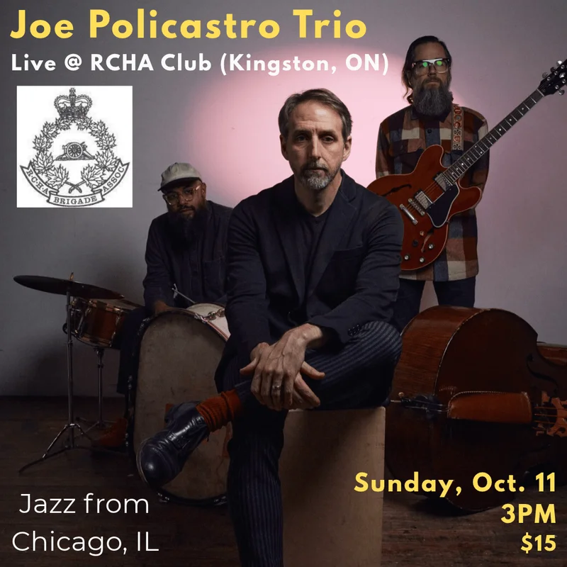 The Joe Policastro Trio @ The Club at the R.C.H.A. Oct 11 2026 - Oct 6th @ The Club at the R.C.H.A.