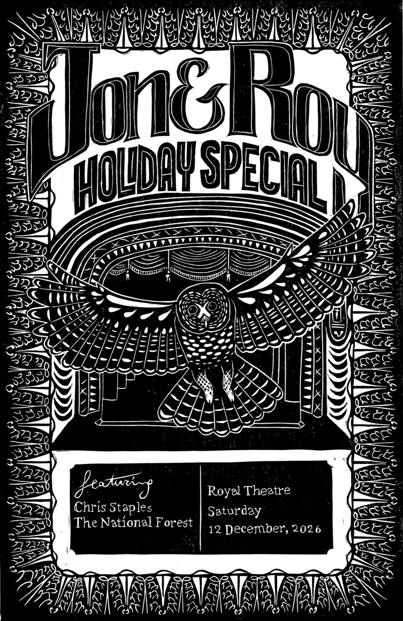Jon and Roy, Chris Staples, The National Forest @ Royal Theatre Dec 12 2026 - Oct 6th @ Royal Theatre