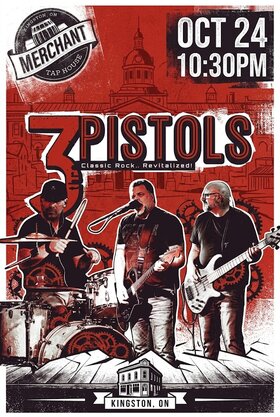 3 Pistols @ The Merchant Tap House Oct 24 2026 - Oct 31st @ The Merchant Tap House