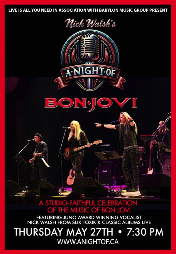 'A Night of' - Bon Jovi: Nick Walsh @ Kingston Grand Theatre May 27 2027 - Oct 12th @ Kingston Grand Theatre