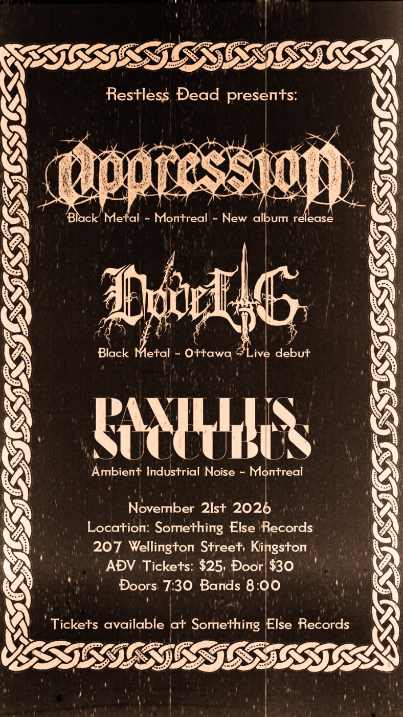 Oppression, D&oslash;delig, Paxillus Succubus @ Something Else Records Nov 21 2026 - Oct 11th @ Something Else Records
