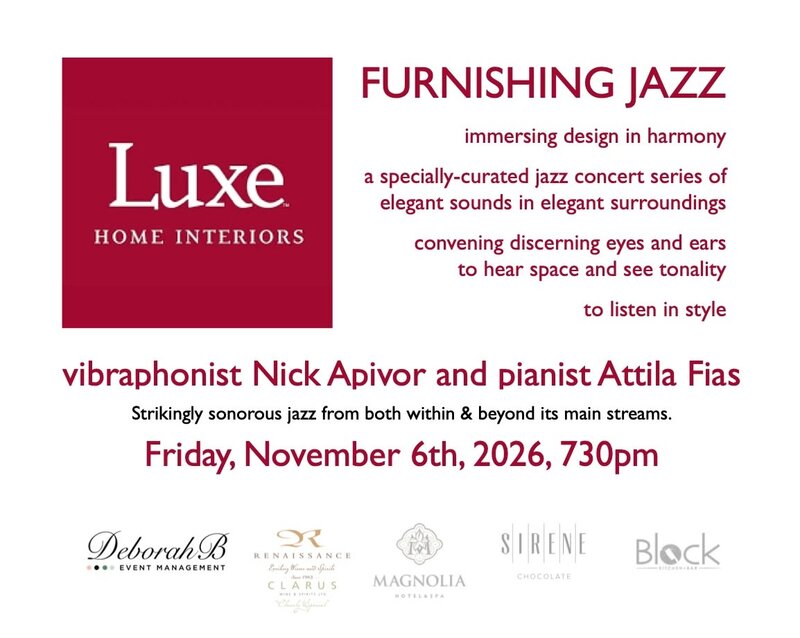 FURNISHING JAZZ w/ vibraphonist Nick Apivor & pianist Attila Fias - Oct 18th @ Luxe Home Interiors