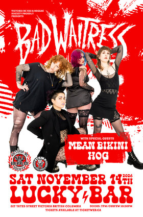 Bad Waitress, Mean Bikini & HOG - Oct 19th @ Lucky Bar