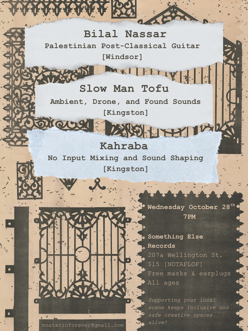 Palestinian Post-Classical Guitar & Textured Electronic Music: Bilal Nasser, Kahraba, Slow Man Tofu @ Something Else Records Oct 28 2026 - Oct 21st @ Something Else Records