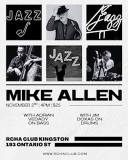 Mike Allen Trio @ The Club at the R.C.H.A. Nov 2 2026 - Oct 25th @ The Club at the R.C.H.A.