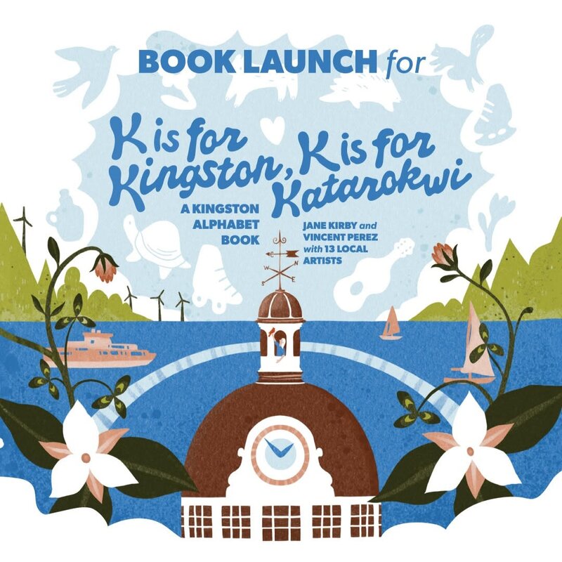 Book Launch - K is for Kingston, K is for Katarokwi: Christina Foster, Anna Sudac @ Kingston Frontenac Public Library - Central Branch Nov 21 2026 - Oct 31st @ Kingston Frontenac Public Library - Central Branch