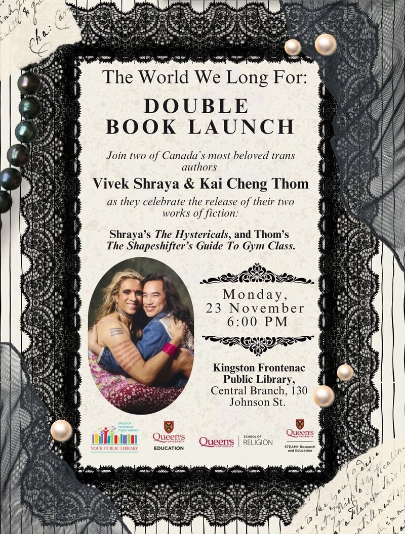 The World We Long For - Double Book Launch: Vivek Shraya, Kai Cheng Thom @ Kingston Frontenac Public Library - Central Branch Nov 23 2026 - Oct 31st @ Kingston Frontenac Public Library - Central Branch