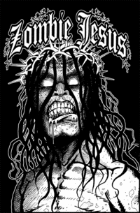 Zombie Jesus - Sacrilegious Savior