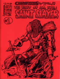 Root Of All Evil #1 - Saint Slayer